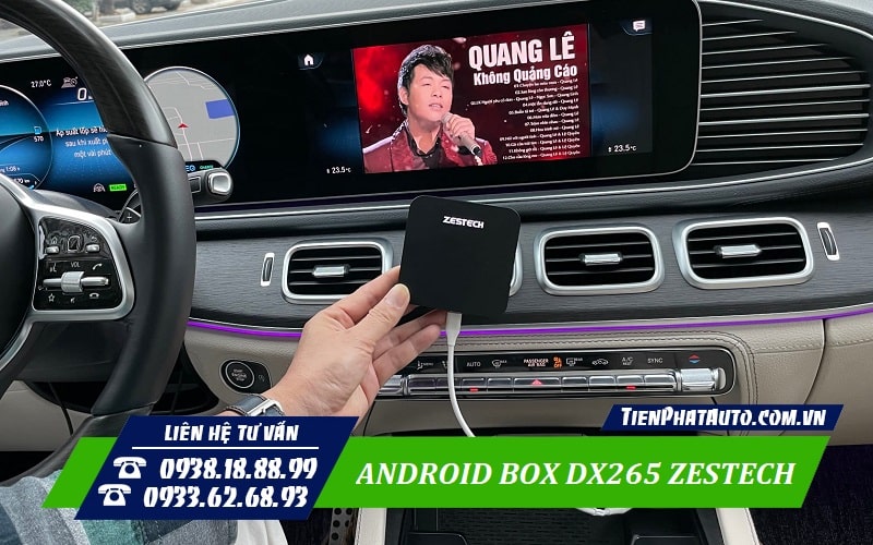 Android Box Zestech DX265 đáp ứng nhu cầu giải trí trên xe