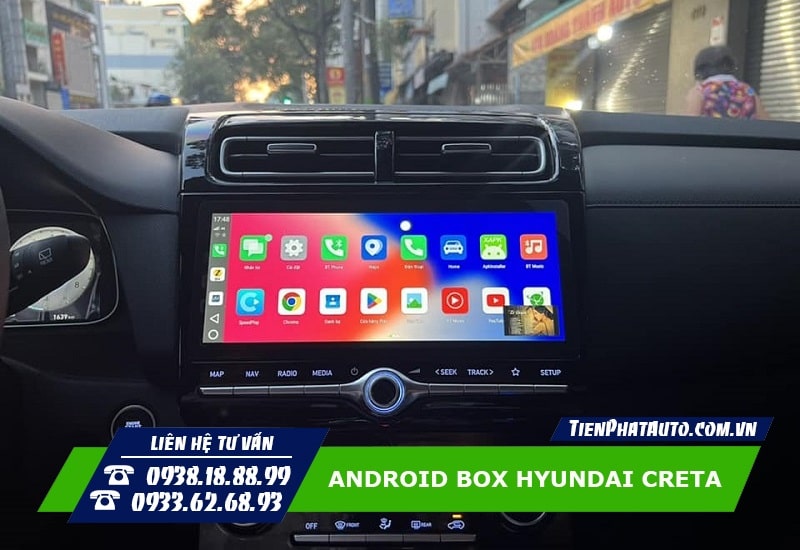 Lắp Android Box cho Hyundai Creta mang lại nhiều trải nghiệm cho bạn