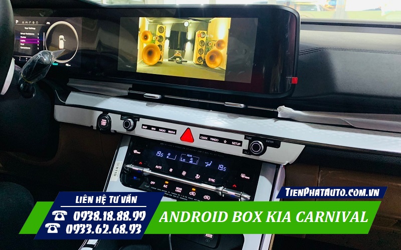 Android Box Kia Carnival  2021 2022 giúp đáp ứng nhu cầu giải trí của bạn