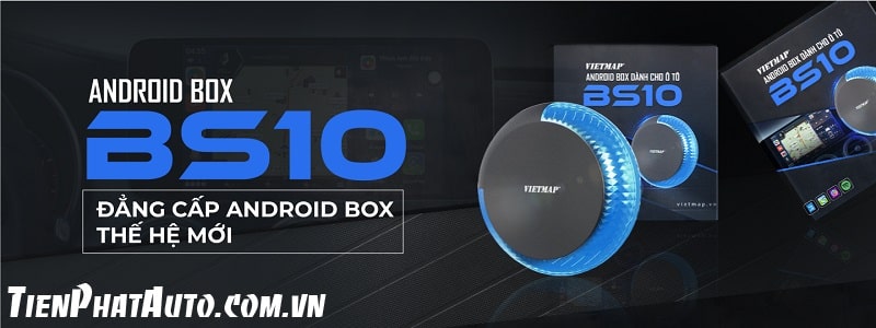 Android Box Vietmap BS10 thế hệ hoàn toàn mới dành cho xe ô tô