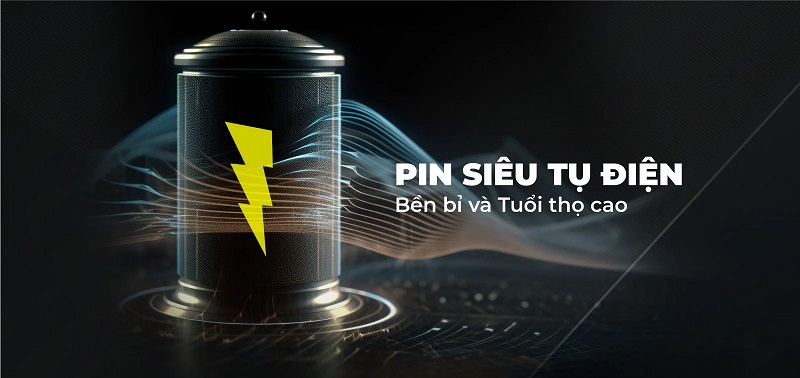 Với Pin siêu tụ điện giúp hoạt động bền bỉ và tuổi thọ sử dụng cao