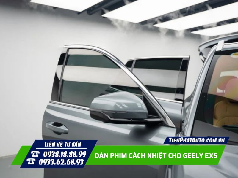 dán phim cách nhiệt cho geely ex5 ngăn tia uv