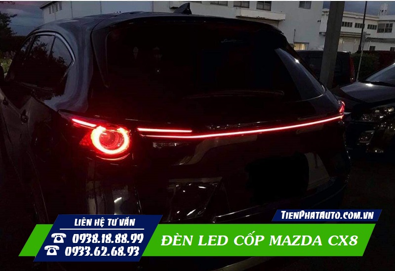 Đèn Led cốp Mazda CX8 là phụ kiện đang được rất nhiều khách hàng quan tâm