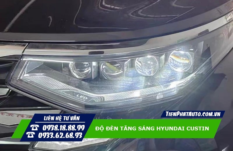Độ đèn tăng sáng cho xe Hyundai Custin giúp lái xe an toàn hơn
