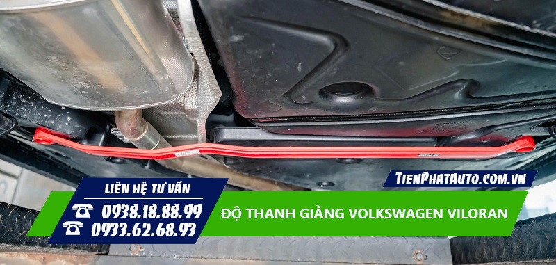 Độ thanh giằng Volkswagen Viloran giúp xe vận hành an toàn hơn Độ thanh giằng Volkswagen Viloran giúp xe vận hành an toàn hơn