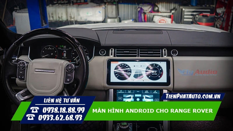 Màn hình Android cho Range Rover thiết bị giải trí không thể bỏ qua