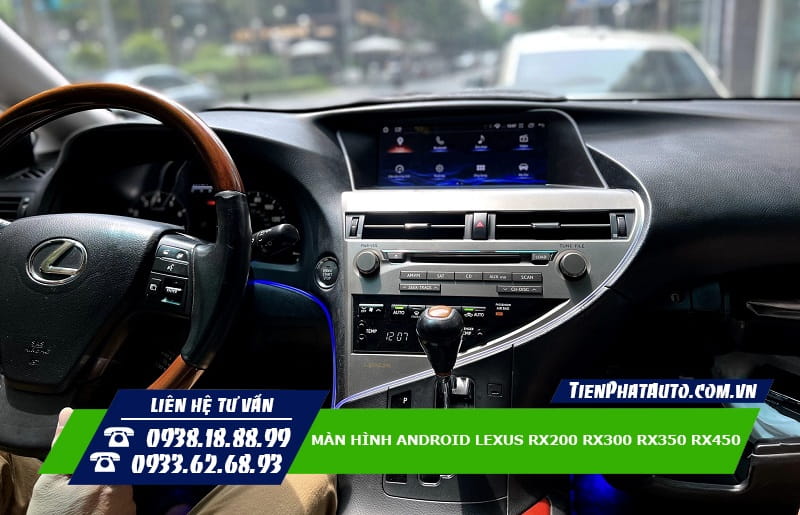 Tiến Phát Auto chuyên lắp màn hình Android cho xe Lexus RX200 RX300 RX350 RX450