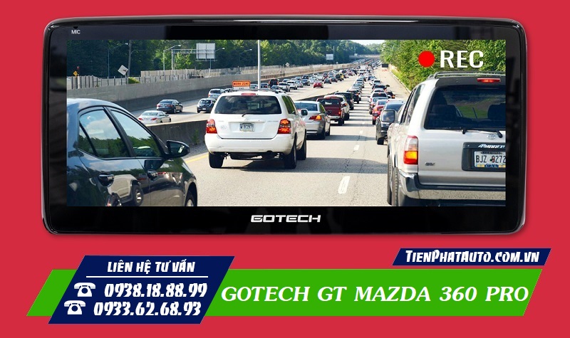 Màn hình Gotech GT Mazda 360 Pro trang bị sẳn 360 độ và ghi hành trình