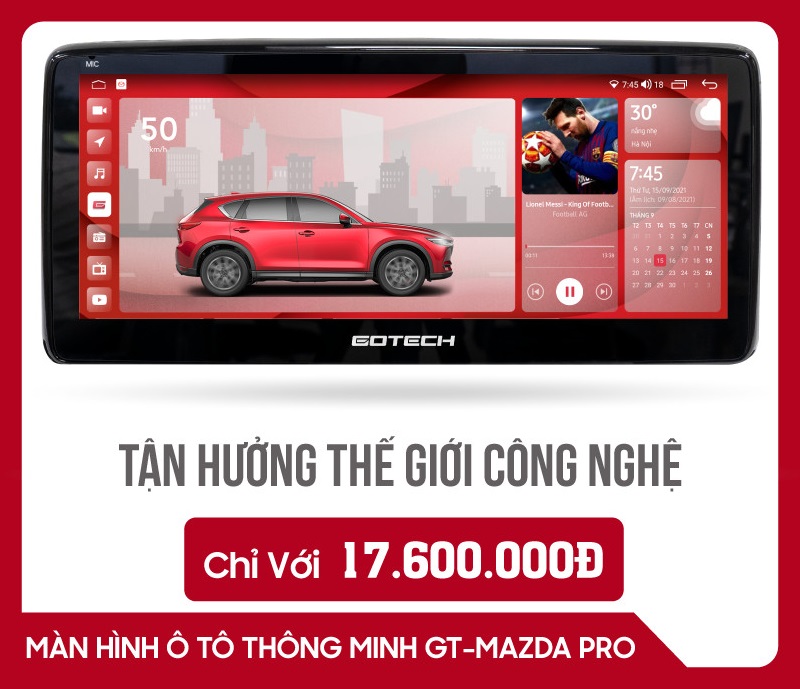 Bảng giá màn hình Gotech GT Mazda Pro chính hãng 2021