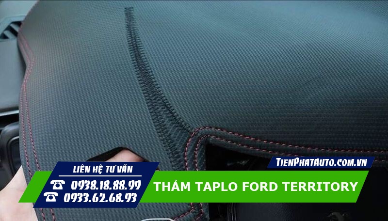 Thảm taplo Ford Territory là phụ kiện cần thiết không thể thiếu trên xe
