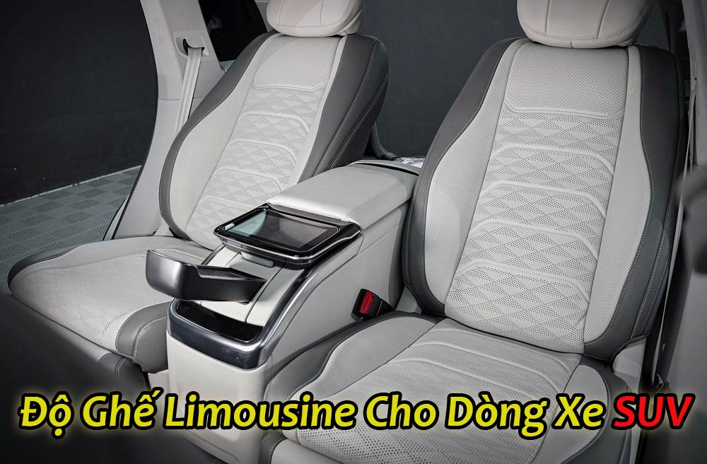 Độ ghế Limousine cho xe SUV hiện đang là xu hướng nhiều khách hàng quan tâm