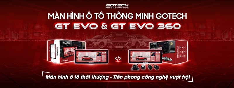 Bảng Giá Màn Hình Gotech GT EVO - GT EVO 360 Mới Ra Mắt